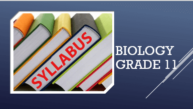 Biology Grade 11 and 12 Syllabus.
